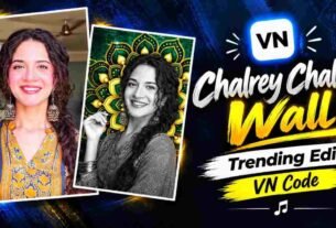 Trending Chalrey Chalrey Wal Song Reel Editing