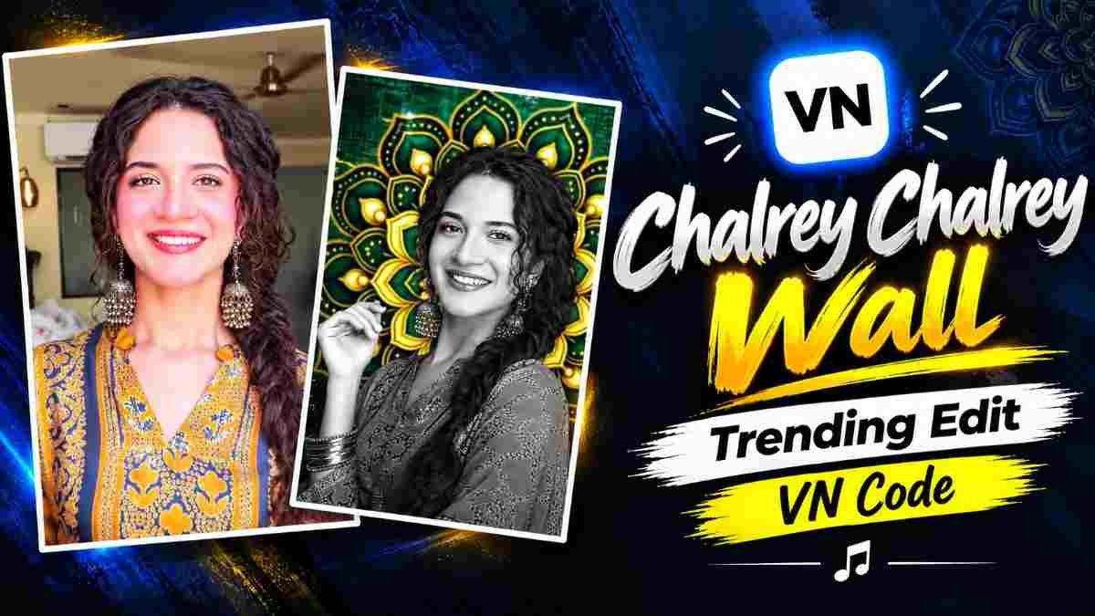 Trending Chalrey Chalrey Wal Song Reel Editing